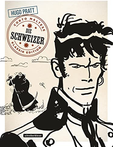Corto Maltese: 11. Die Schweizer (Klassik-Edition in Schwarz-Weiß) (Corto Maltese – Klassik-Edition)
