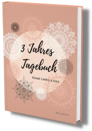 Some lines a day: 3 Jahres Tagebuch für die schönsten Momente- Ohne Fragen. Einfaches Erinnerungsbuch zum Ausfüllen.