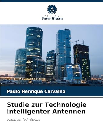 Studie zur Technologie intelligenter Antennen: Intelligente Antenne