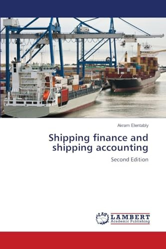Shipping finance and shipping accounting: Second Edition