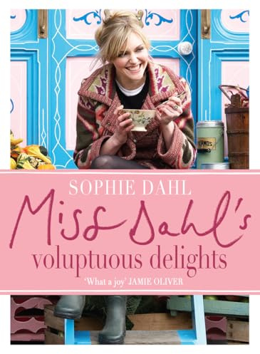 Miss Dahl’s Voluptuous Delights: The Art of Eating a Little of What You Fancy