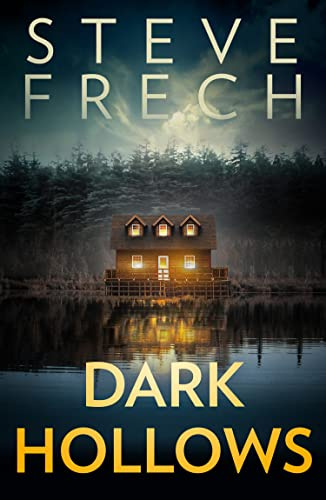 Dark Hollows: An absolutely gripping psychological thriller with a breathtaking twist