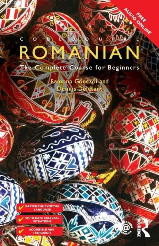 Colloquial Romanian: The Complete Course for Beginners (Colloquial Series (Book Only))