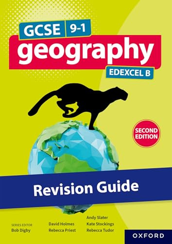Edexcel GCSE Geography B: Revision Guide (Second Edition) (GCSE 9-1 Geography Edexcel B second edition)