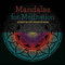 Mandalas for Meditation: Scratch-Off NightScapes