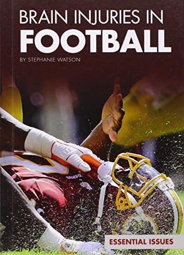 Brain Injuries in Football (Essential Issues Set 4)