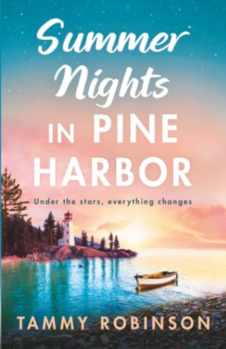 Summer Nights in Pine Harbor: A small-town romance perfect for fans of Virgin River for 2026 (Pine Harbor, 1)