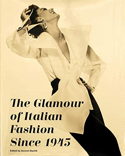 THE GLAMOUR OF ITALIAN FASHION SINCE 1945 (PAPERBACK) /ANGLAIS