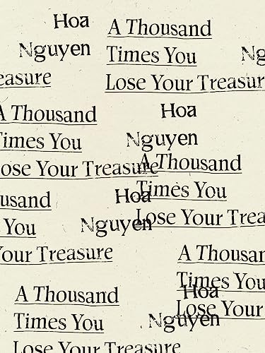 A Thousand Times You Lose Your Treasure