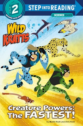 Creature Powers: The Fastest! (Wild Kratts) (Step into Reading, Step 2)