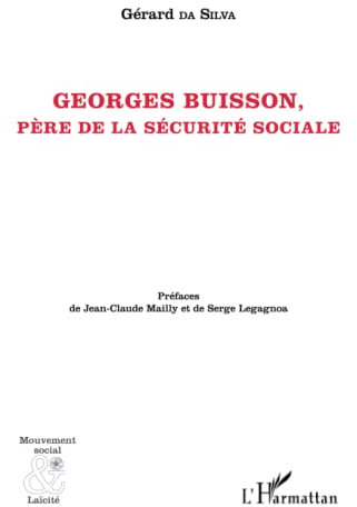 Georges Buisson: Père de la sécurité sociale