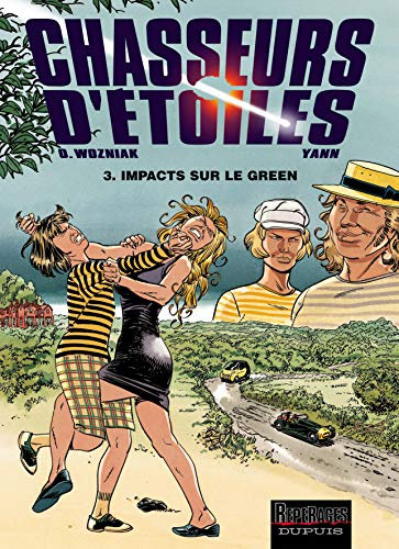 Chasseurs d'étoiles, tome 3 : Impacts sur le green