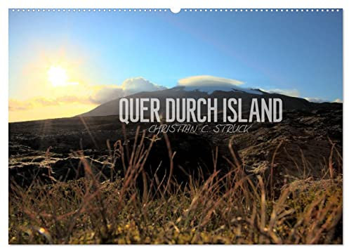 Quer durch Island (Wandkalender 2025 DIN A2 quer), CALVENDO Monatskalender