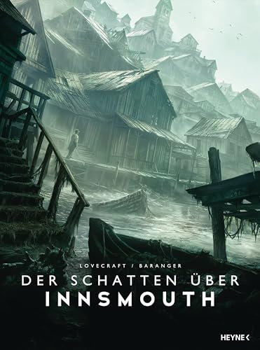 Der Schatten über Innsmouth: Durchgängig farbig illustrierte Ausgabe im Sonderformat