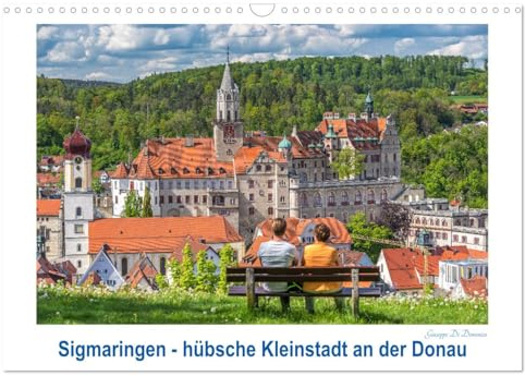 Sigmaringen - hübsche Kleinstadt an der Donau (Wandkalender 2026 DIN A3 quer), CALVENDO Monatskalender: Sigmaringen - eine Stadt voller Geschichte (CALVENDO Orte)