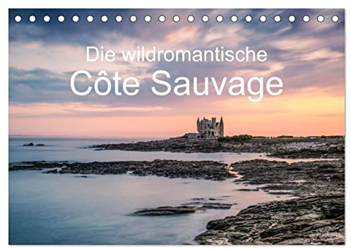Die wildromantische Côte Sauvage (Tischkalender 2026 DIN A5 quer), CALVENDO Monatskalender: Eindrücke von einer einzigartigen Küstenregion in der Bretagne (CALVENDO Natur)