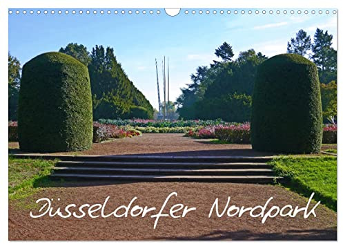 Düsseldorfer Nordpark (Wandkalender 2026 DIN A3 quer), CALVENDO Monatskalender: Grünanlage, die 1936 als Propagandaausstellung geplant wurde.. (CALVENDO Natur)