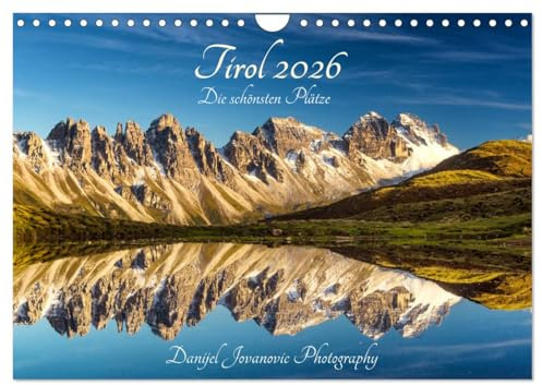 Tirol 2026 - die schönsten Plätze (Wandkalender 2026 DIN A4 quer), CALVENDO Monatskalender: Der Tirol Kalender 2019 mit den schönsten Tiroler Plätzen (CALVENDO Natur)