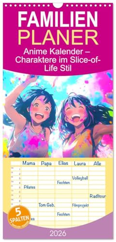 Familienplaner 2026 - Anime Kalender – Charaktere im Slice-of-Life Stil mit 5 Spalten (Wandkalender, 21 cm x 45 cm), CALVENDO