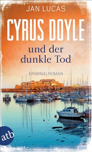 Cyrus Doyle und der dunkle Tod: Kriminalroman (Cyrus Doyle ermittelt, Band 4)