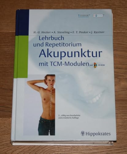 Lehrbuch und Repetitorium Akupunktur mit TCM-Modulen und CD-ROM