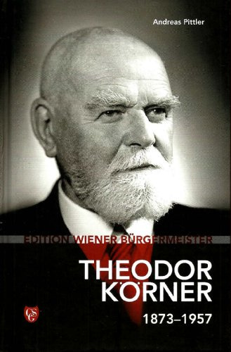 Edition Wiener Bürgermeister - Theodor Körner