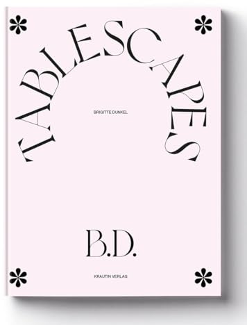 TABLESCAPES: Katalog der Eröffnungsausstellung im Kontext der Morsbroicher Kunsttage 2023