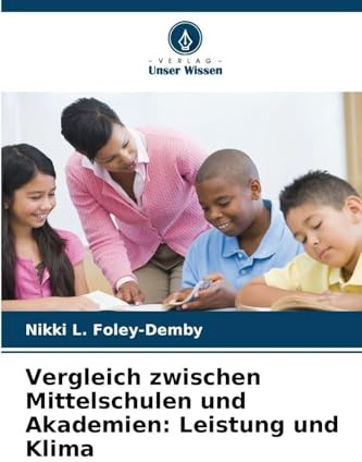 Vergleich zwischen Mittelschulen und Akademien: Leistung und Klima