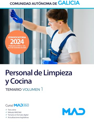 Escala de Personal de Limpieza y Recursos Naturales y Forestales, especialidad Personal de Limpieza y Cocina de la Comunidad Autónoma de Galicia. Temario volumen 1