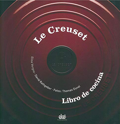 Le creuset: 2 (Cocina práctica)