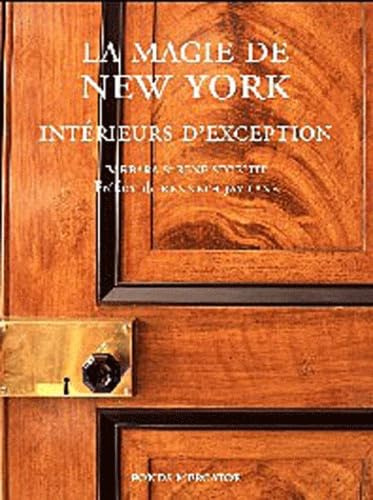 La Magie de New York: Intérieurs d'exception