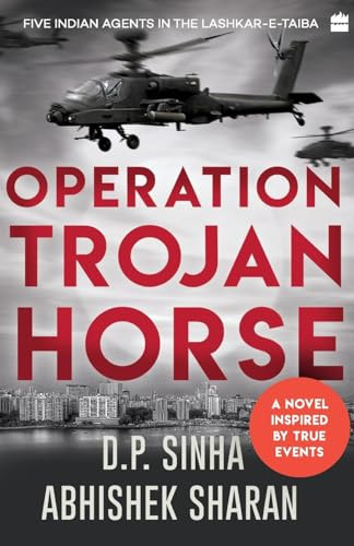 Operation Trojan Horse : A Novel Inspired by True Events