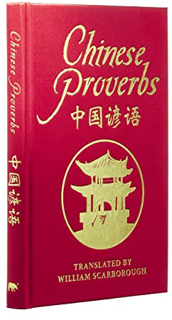 Chinese Proverbs (Arcturus Silkbound Classics)