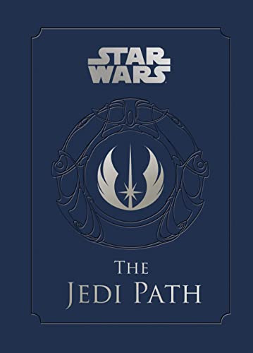 Star Wars The Jedi Path: A Manual for Students of the Force