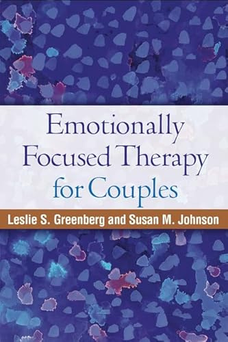 Emotionally Focused Therapy for Couples