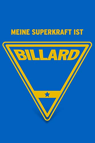 Meine Superkraft ist Billard: Buch als Geschenk für Billard Spieler und Spielerinnen, Geschenkidee Snooker und Pool Billard (Notizbuch)