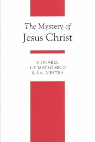 The Mystery of Jesus Christ (Theology Textbook)