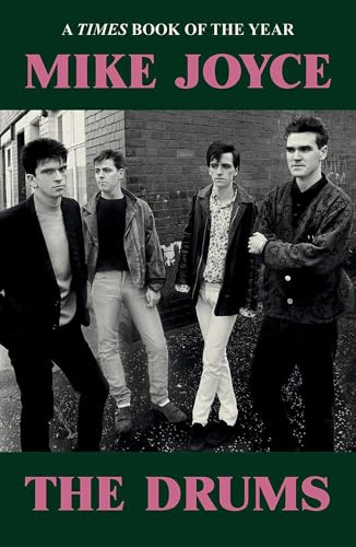 Mike Joyce - The Drums: A Times Book of the Year 2025