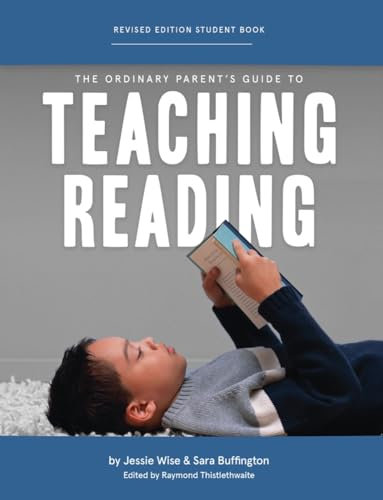 The Ordinary Parent's Guide to Teaching Reading, Revised Edition Student Book: 0