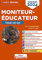 Concours Moniteur-éducateur - Le tout-en-un: Concours 2024
