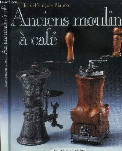 Anciens Moulin A Cafe