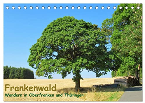 Frankenwald - Wandern in Oberfranken und Thüringen (Tischkalender 2026 DIN A5 quer), CALVENDO Monatskalender: Der Frankenwald im Norden Oberfrankens ... ideale Wandermöglichkeiten. (CALVENDO Natur)