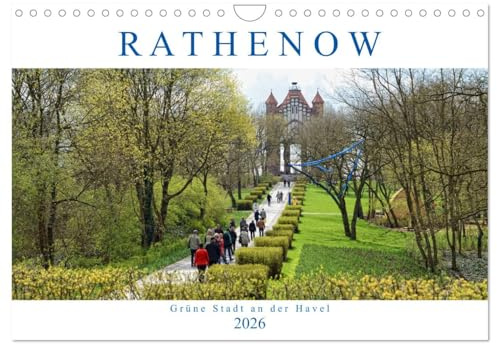 Rathenow - Grüne Stadt an der Havel (Wandkalender 2026 DIN A4 quer), CALVENDO Monatskalender: Ansichten der Stadt Rathenow (CALVENDO Orte)