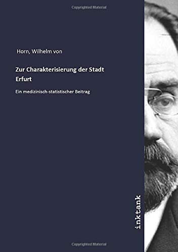 Zur Charakterisierung der Stadt Erfurt: Ein medizinisch-statistischer Beitrag