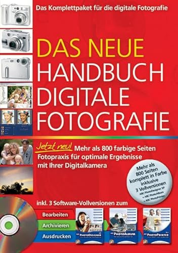 Das neue Handbuch Digitale Fotografie: Das Komplettpaket für die digitale Fotografie