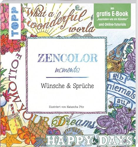 Zencolor moments Wünsche und Sprüche