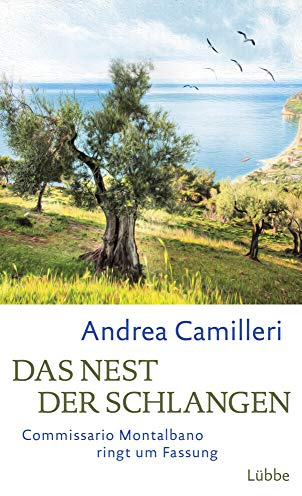Das Nest der Schlangen: Commissario Montalbano ringt um Fassung. Roman