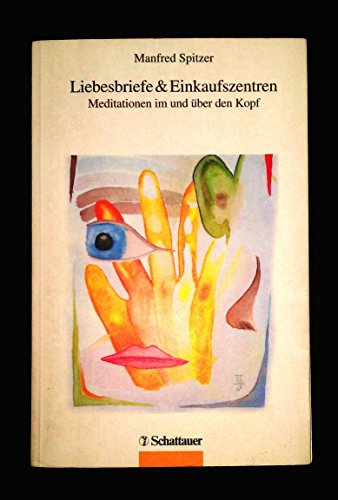 Liebesbriefe & Einkaufszentren. Meditationen im und über den Kopf