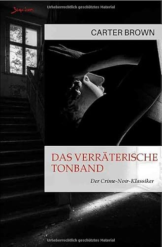 Das verräterische Tonband: Der Crime-Noir-Klassiker!
