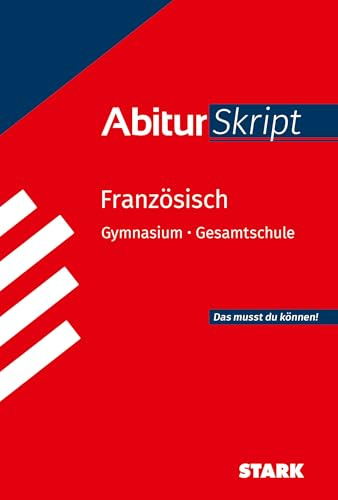 STARK Französisch - AbiturSkript (Skripte / Abi - Auf einen Blick!)